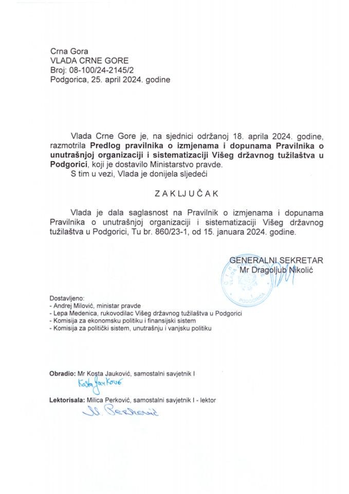 Predlog pravilnika o izmjenama i dopunama Pravilnika o unutrašnjoj organizaciji i sistematizaciji Višeg državnog tužilaštva u Podgorici (bez rasprave) - zaključci