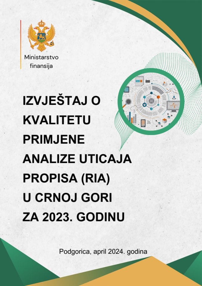Извјештај о квалитету примјене анализе утицаја прописа (РИА) у Црној Гори за 2023. годину