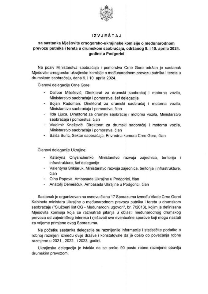 Izvještaj sa sastanka Mješovite crnogorsko-ukrajinske komisije o međunarodnom prevozu putnika i tereta u drumskom saobraćaju, održanog 9. i 10. aprila 2024. godine u Podgorici