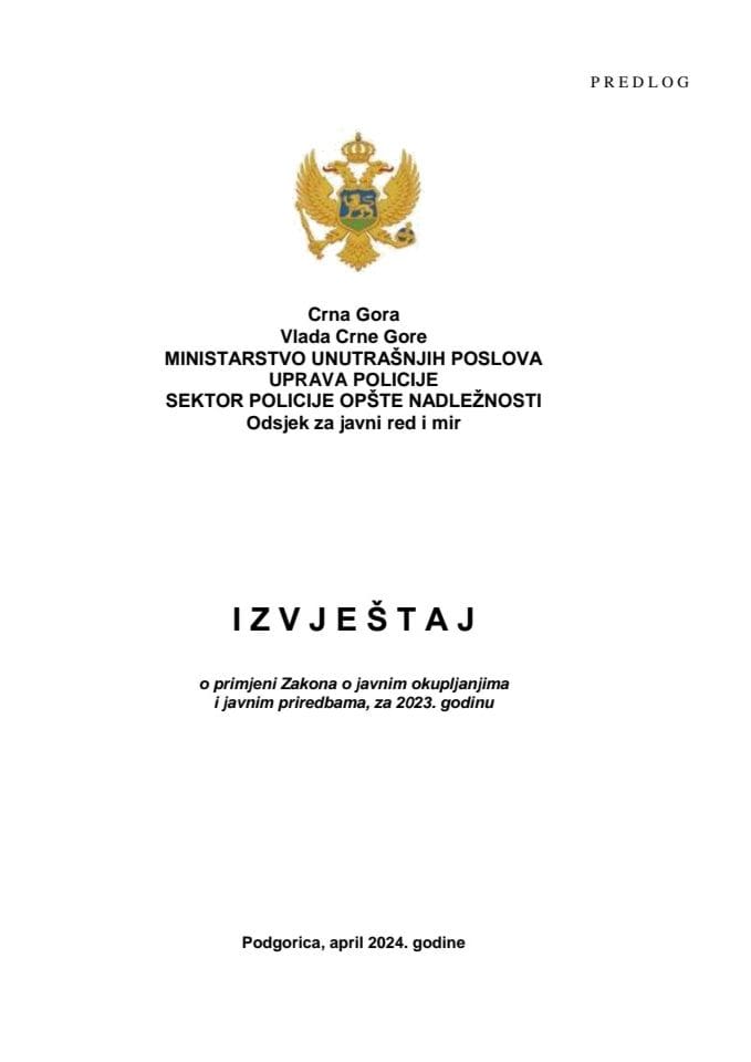Izvještaj o primjeni Zakona o javnim okupljanjima i javnim priredbama u 2023. godini