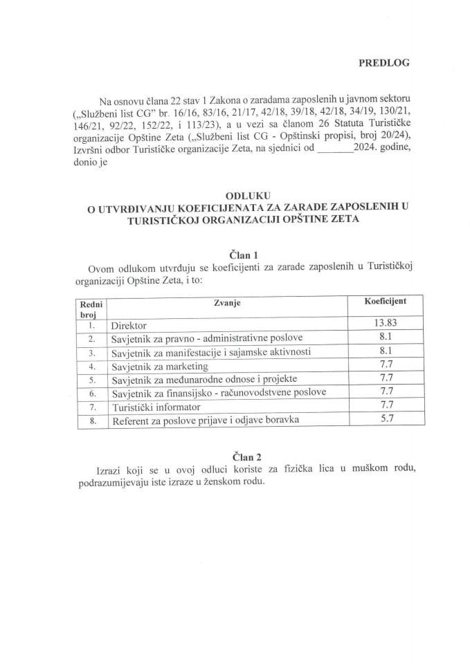Predlog odluke o utvrđivanju koeficijenata za zarade zaposlenih u Stručnoj službi Turističke organizacije Opštine Zeta
