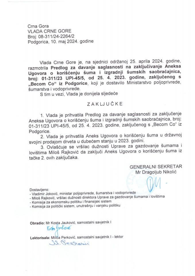 Predlog za davanje saglasnosti na zaključivanje Aneksa ugovora o korišćenju šuma i izgradnji šumskih saobraćajnica broj 01-311/23 UPI-45/5 od 25.4.2023. godine, zaključenog sa doo „Becom Co“ iz Podgorice - zaključci