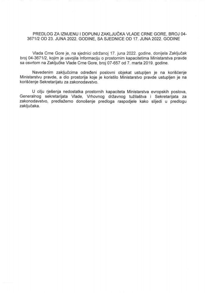 Predlog za izmjenu i dopunu Zaključka Vlade Crne Gore, broj: 04-3671/2, od 23. juna 2022. godine, sa sjednice od 17. juna 2022. godine