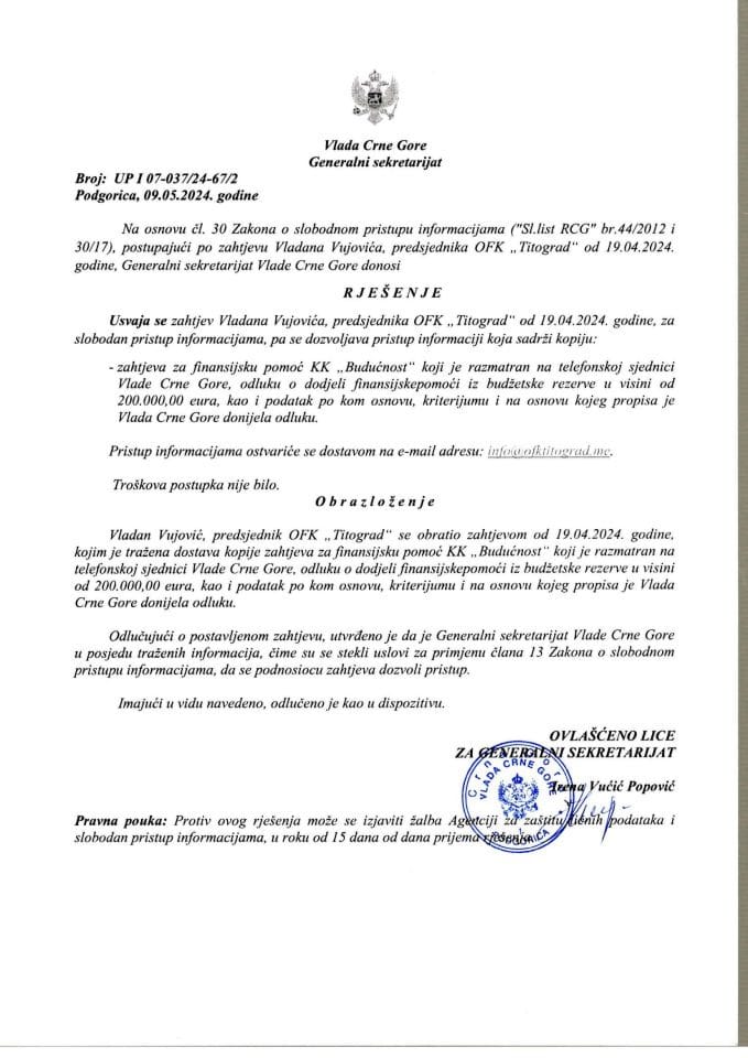 Informacija kojoj je pristup odobren po zahtjevu Vladana Vujovića, predsjednika OFK "Titograd", od 19.04.2024. godine – UP I 07-037/24-67/2
