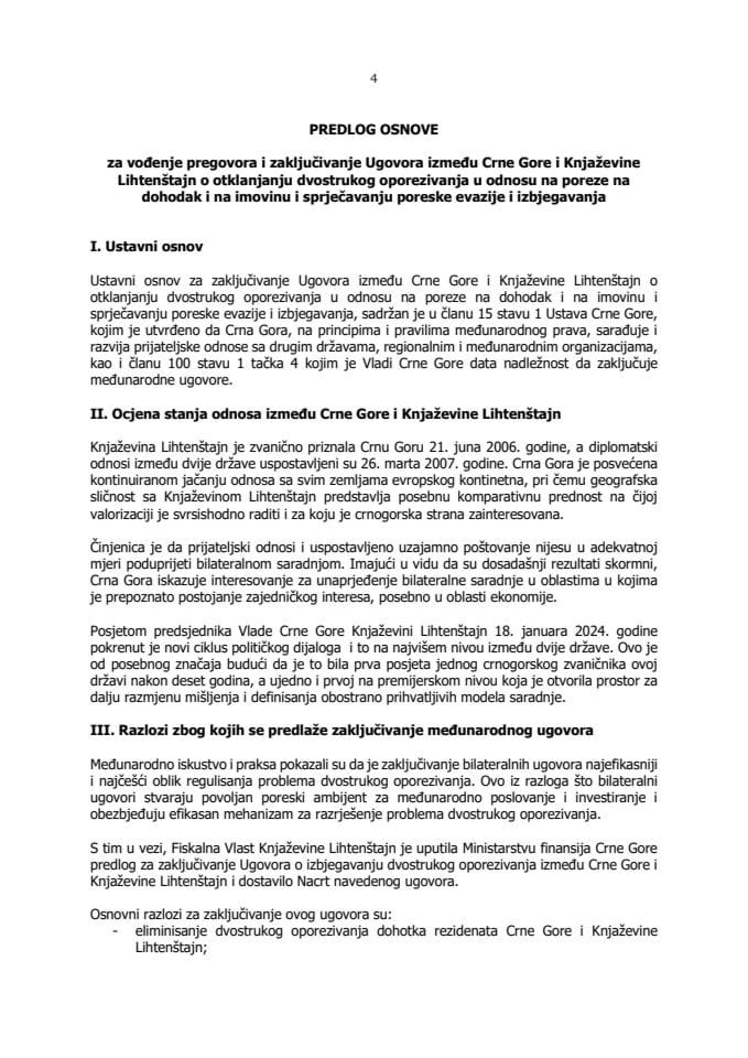 Predlog osnove za vođenje pregovora i zaključivanje Ugovora između Crne Gore i Knjaževine Lihtenštajn o otklanjanju dvostrukog oporezivanja u odnosu na poreze na dohodak i na imovinu i sprječavanju poreske evazije i izbjegavanja (bez rasprave)