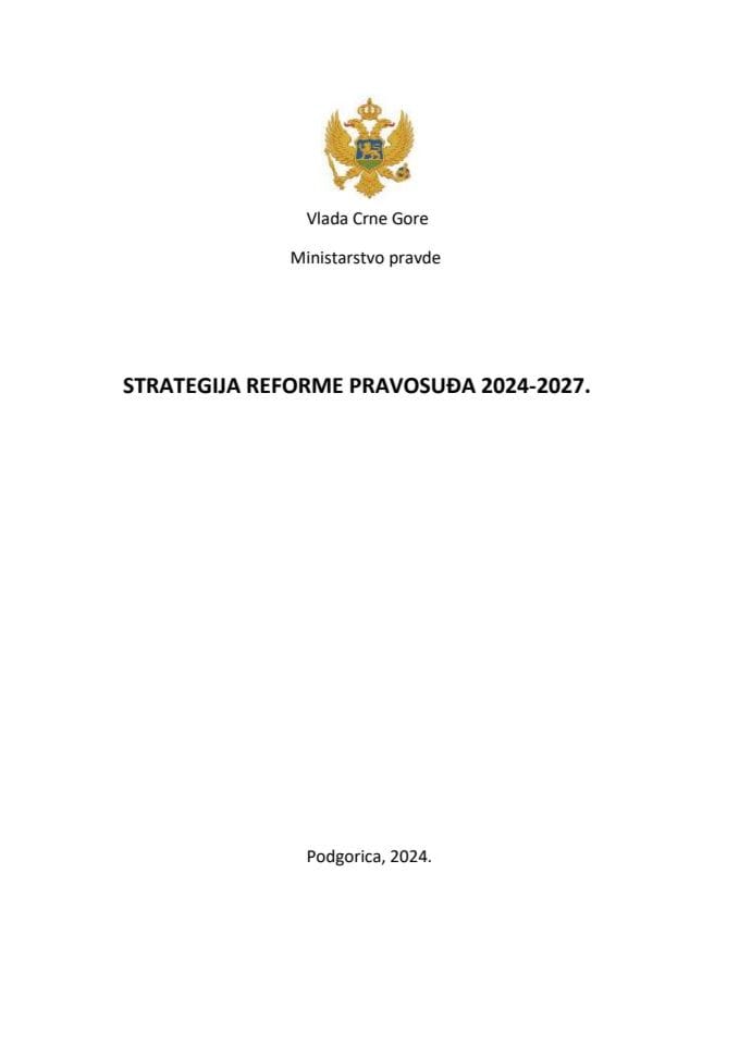 Predlog strategije reforme pravosuđa 2024-2027 s Predlogom akcionog plana 2024-2025. godine