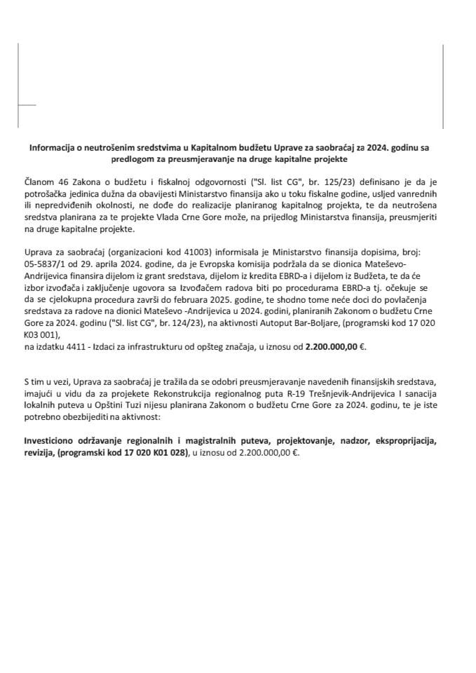 Информација о неутрошеним средствима у Капиталном буџету Управе за саобраћај за 2024. годину са предлогом за преусмјеравање на друге капиталне пројекте