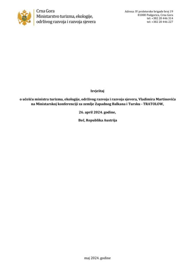 Извјештај о учешћу министра туризма, екологије, одрживог развоја и развоја сјевера Владимира Мартиновића на Министарској конференцији за земље Западног Балкана и Турску - TRATOLOW, 26. април 2024. године, Беч, Република Аустрија