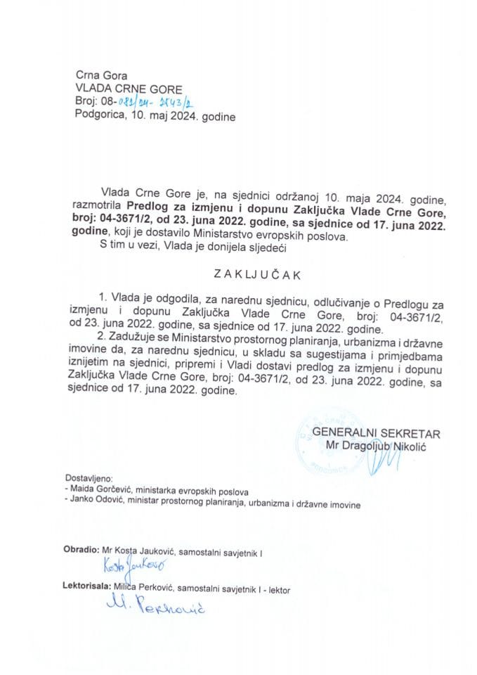 Предлог за измјену и допуну Закључка Владе Црне Горе, број: 04-3671/2, од 23. јуна 2022. године, са сједнице од 17. јуна 2022. године – ОДГОЂЕНО - закључци