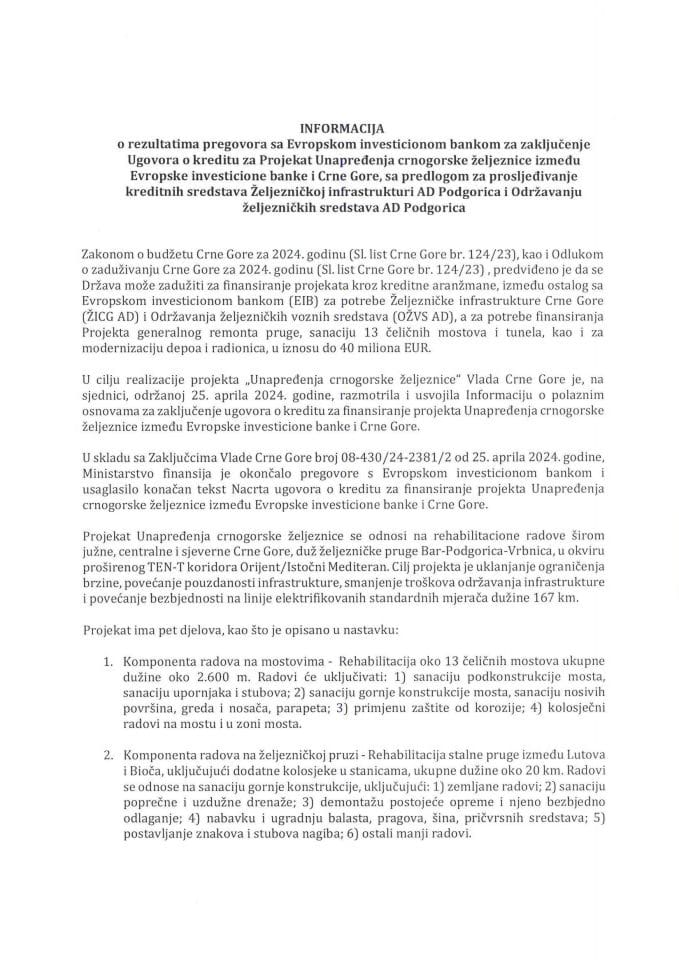 Informacija o rezultatima pregovora sa Evropskom investicionom bankom za zaključenje Ugovora o kreditu za Projekat Unapređenja crnogorske željeznice između Evropske investicione banke i Crne Gore