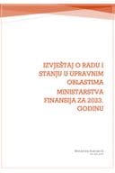Izvještaj o radu i stanju u upravnim oblastima Ministarstva finansija za 2023. godinu