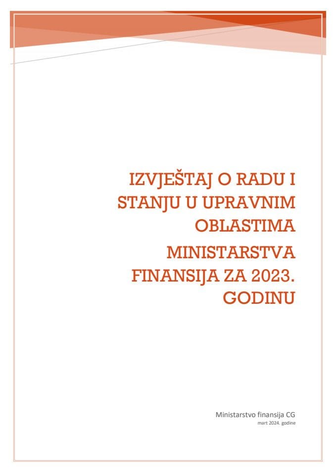 Izvještaj o radu i stanju u upravnim oblastima Ministarstva finansija za 2023. godinu