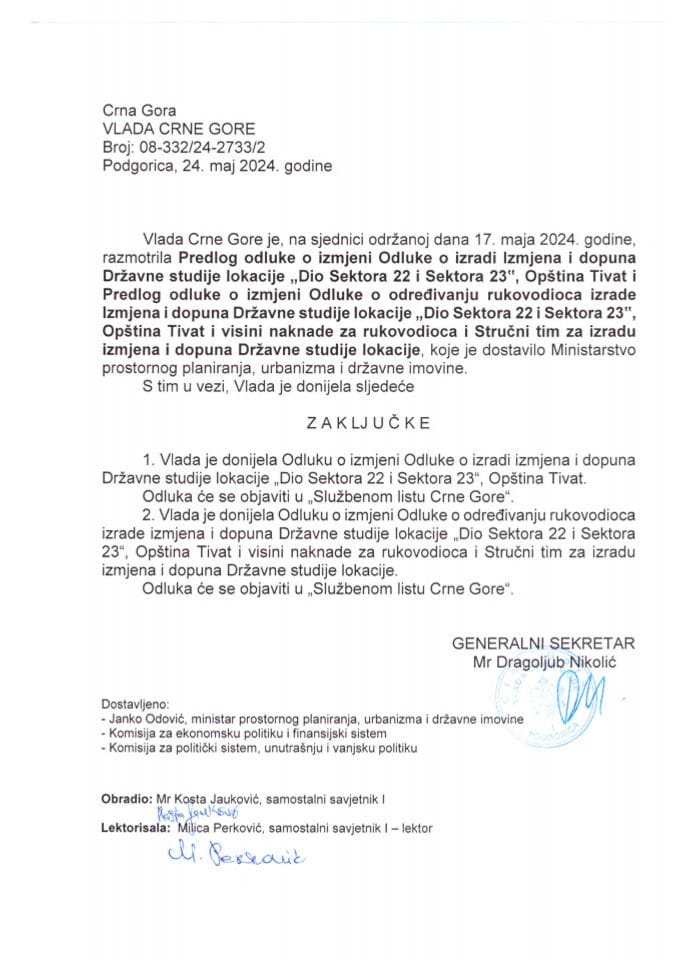 Предлог одлуке о измјени Одлуке о изради Измјена и допуна Државне студије локације „Дио Сектора 22 и Сектор 23“, општина Тиват и Предлог одлуке о измјени Одлуке о одређивању руководиоца израде Измјена и допуна Државне студије локације - закључци