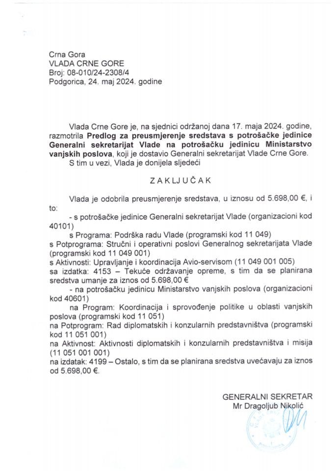 Предлог за преусмјерење средстава са потрошачке јединице Генерални секретаријат Владе на потрошачку јединицу Министарство вањских послова (без расправе) - закључци