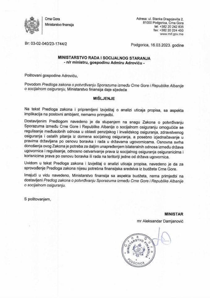 Предлог закона о потврђивању Споразума између Владе ЦГ и Савјета министара Републике Албаније о социјалном осигурању - мишљење Министарства финансија
