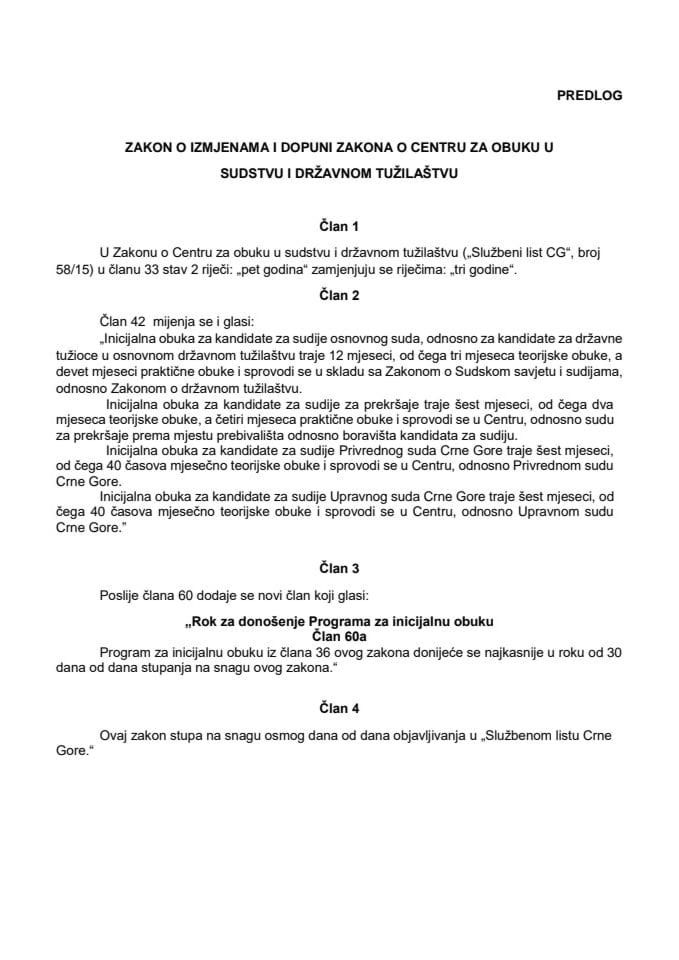 Предлог закона о измјенама и допуни Закона о Центру за обуку у судству и државном тужилаштву