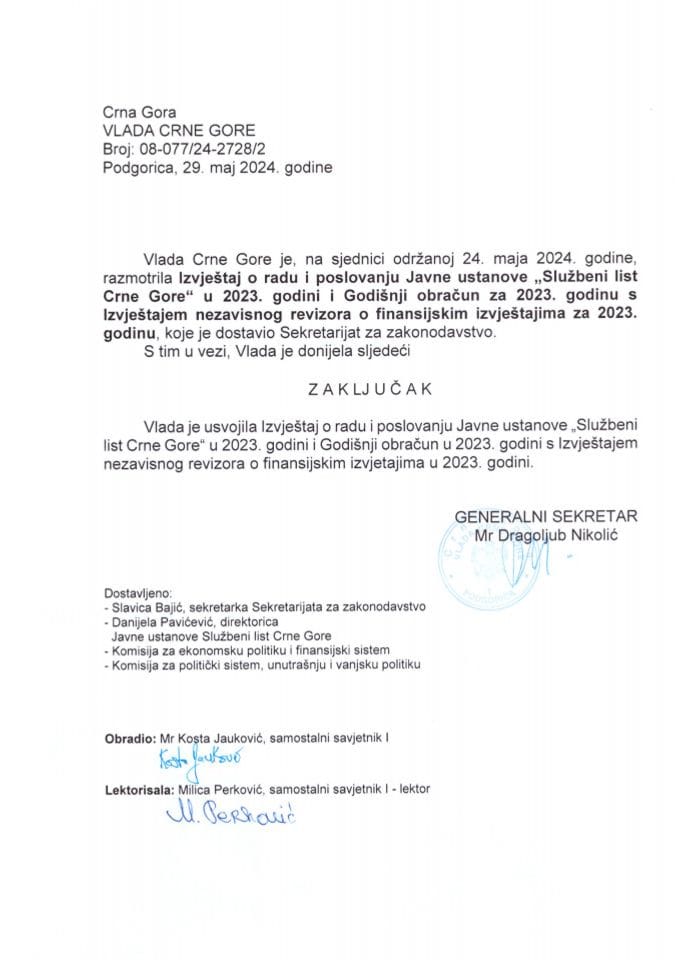 Izvještaj o radu i poslovanju Javne ustanove Službeni list Crne Gore u 2023. godini i Godišnji obračun Javne ustanove Službeni list Crne Gore za 2023. godinu sa Izvještajem nezavisnog revizora o finansijskim izvještajima za 2023. godinu - zaključci