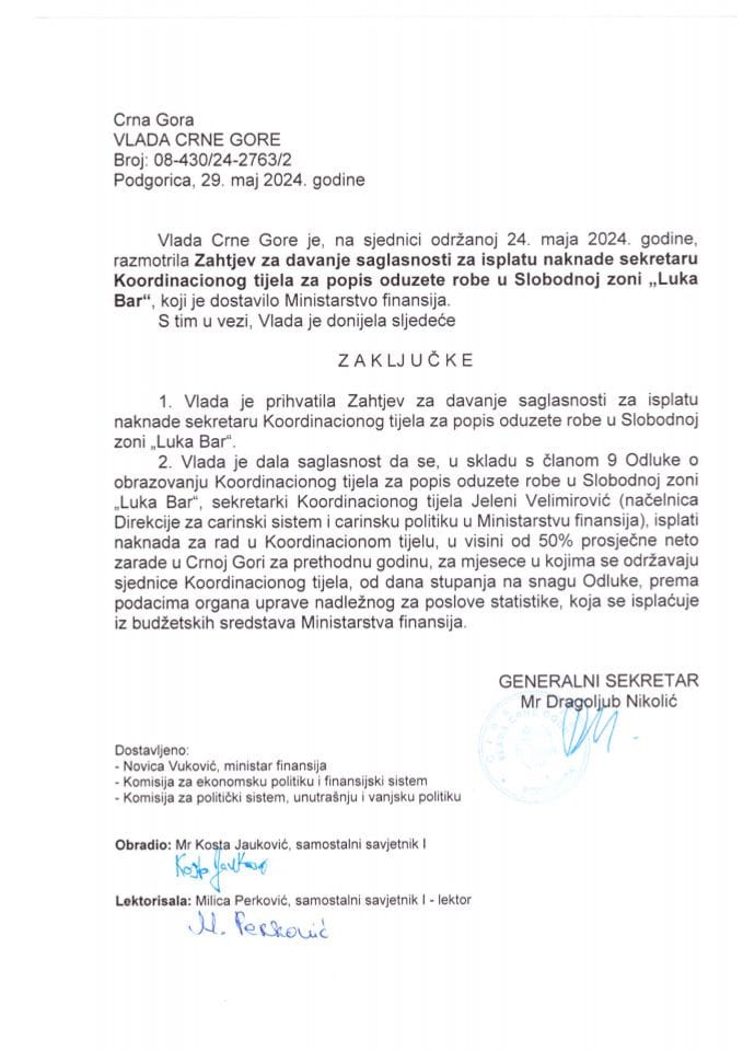 Zahtjev za davanje saglasnosti za isplatu naknade sekretaru Koordinacionog tijela za popis oduzete robe u Slobodnoj zoni „Luka Bar“ - zaključci