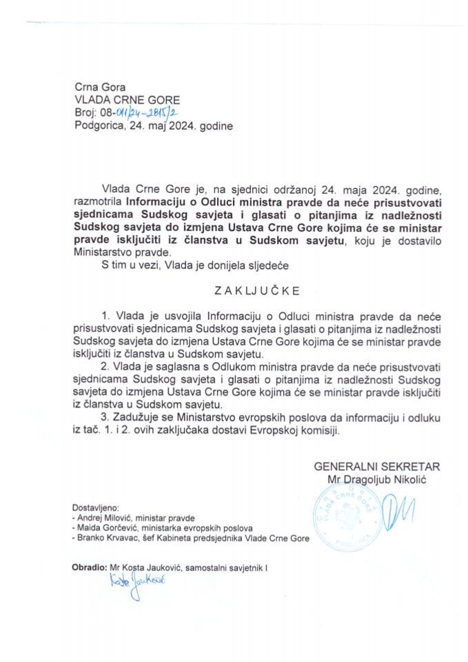 Informacija o odluci ministra pravde da neće prisustvovati sjednicama Sudskog savjeta i glasati o pitanjima iz nadležnosti Sudskog savjeta do izmjena Ustava Crne Gore kojima će se ministar pravde isključiti iz članstva u Sudskom savjetu - zaključci