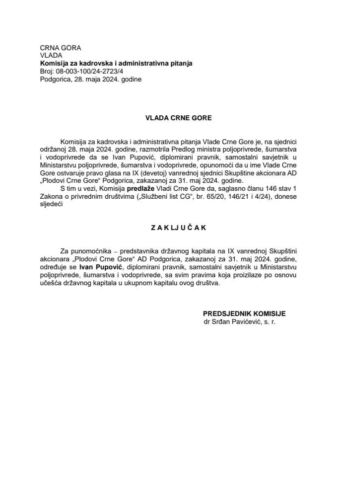 Predlog za određivanje punomoćnika – predstavnika državnog kapitala na IX vanrednoj Skupštini akcionara „Plodovi Crne Gore“ - AD Podgorica