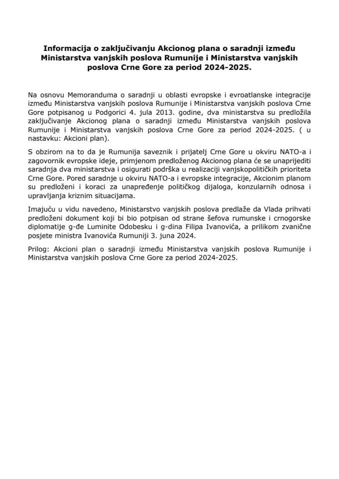 Информација о закључивању Акционог плана о сарадњи између Министарства вањских послова Румуније и Министарства вањских послова Црне Горе за период 2024-2025. с Предлогом акционог плана