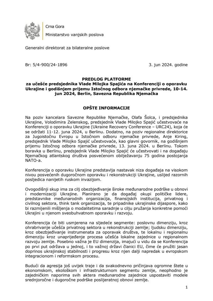 Predlog platforme za učešće predsjednika Vlade Milojka Spajića na Konferenciji o oporavku Ukrajine i godišnjem prijemu Istočnog odbora njemačke privrede, 10−14. jun 2024, Berlin, Savezna Republika Njemačka
