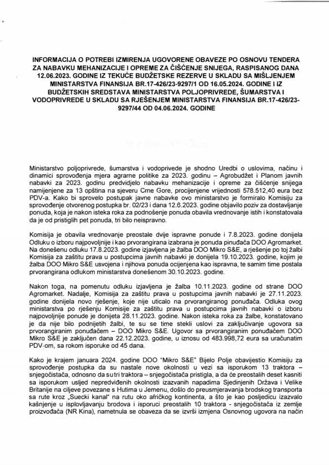 Informacija o potrebi izmirenja ugovorene obaveze po osnovu Tendera za nabavku mehanizacije i opreme za čišćenje snijega