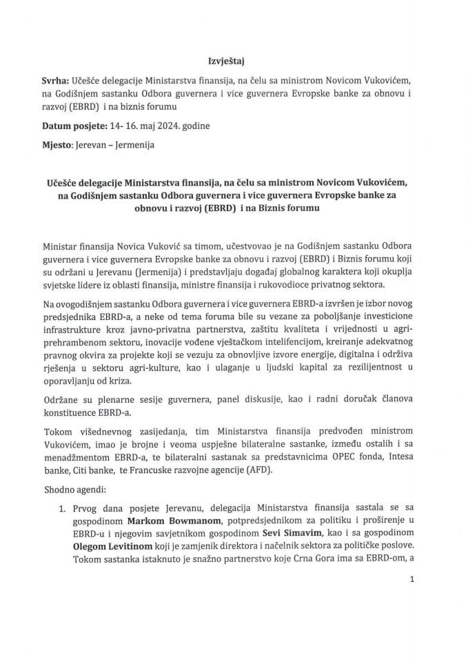 Izvještaj o učešću delegacije Ministarstva finansija, na čelu sa ministrom Novicom Vukovićem, na Godišnjem sastanku Odbora guvernera i vice guvernera Evropske banke za obnovu i razvoj i Biznis forumu