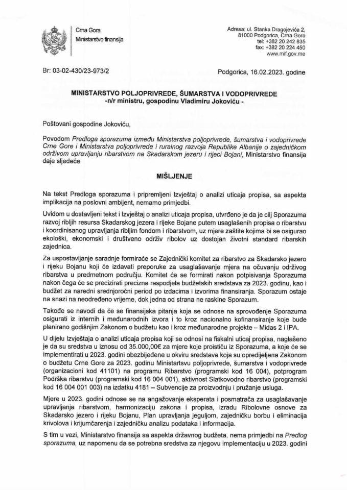 Предлог споразума између Мин. пољопривреде,шумарства и водопривреде ЦГ и Мин. пољопривреде и руралног развоја Републике Албаније - мишљење Министарства финансија