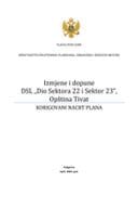 Javna rasprava o Nacrtu Izmjena i dopuna Državne studije lokacije Dio Sektora 22 i Sektor 23, Opština Tivat i Izvještaju o strateškoj procjeni uticaja na životnu sredinu 1. IID DSL Dio sektora 22 i sektor-Tekst