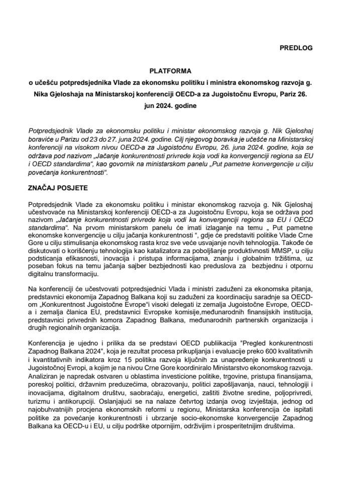 Predlog platforme o učešću potpredsjednika Vlade za ekonomsku politiku i ministra ekonomskog razvoja gospodina Nika Gjeloshaja na Ministarskoj konferenciji OECD-a za Jugoistočnu Evropu, Pariz, 26. jun 2024. godine