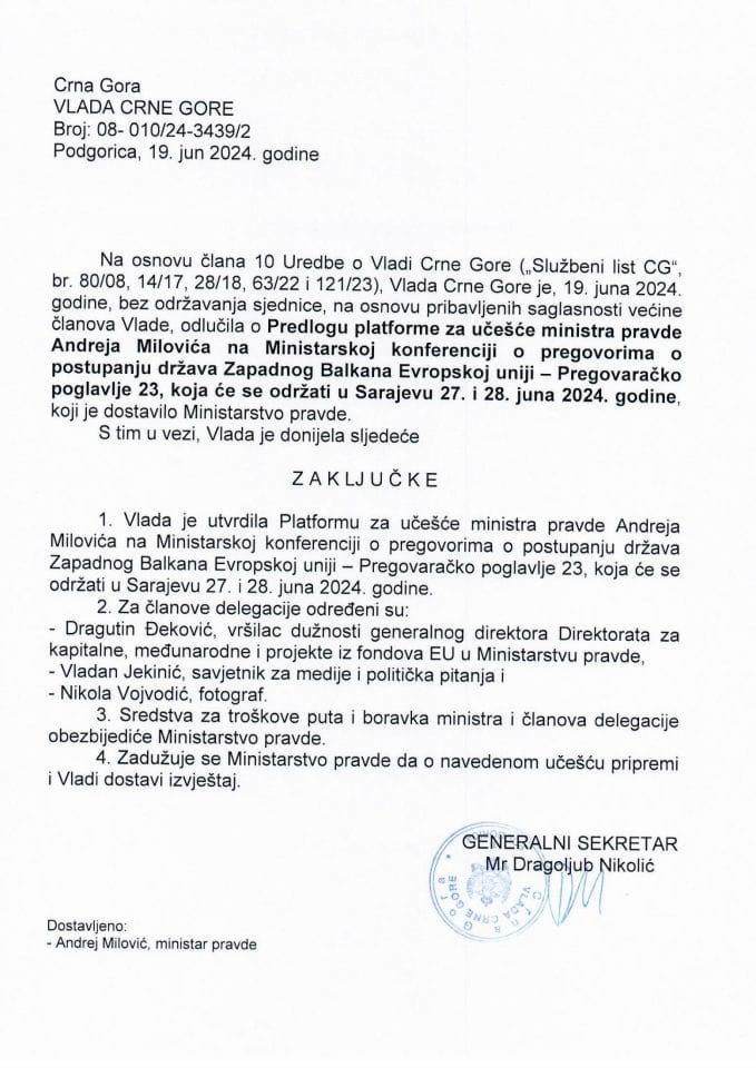 Predlog platforme za učešće ministra pravde Andreja Milovića na Ministarskoj konferenciji o pregovorima o pristupanju država Zapadnog Balkana Evropskoj uniji – Pregovaračko poglavlje 23, koja će se održati u Sarajevu, 27. i 28. juna 2024. godine - zaključci