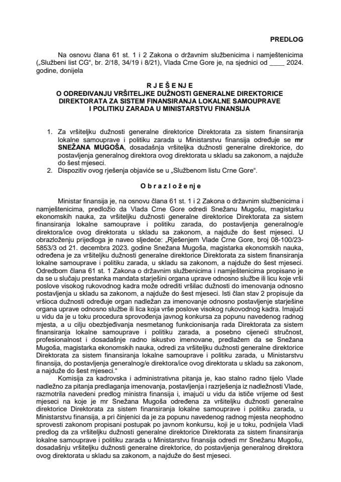 Predlog za određivanje vršiteljke dužnosti generalne direktorice Direktorata za sistem finansiranja lokalne samouprave i politiku zarada u Ministarstvu finansija