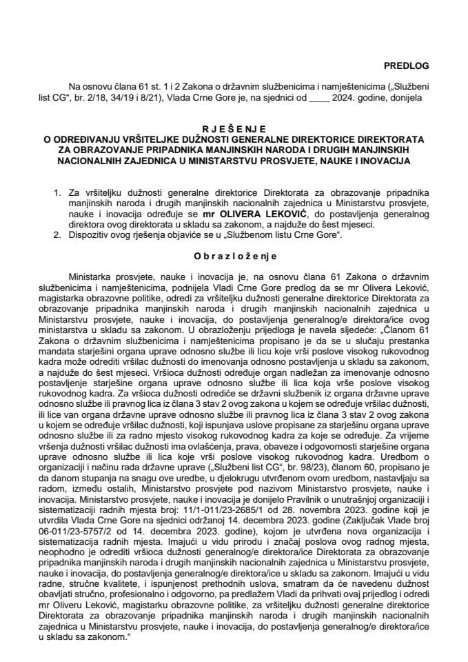 Predlog za određivanje vršiteljke dužnosti generalne direktorice Direktorata za obrazovanje pripadnika manjinskih naroda i drugih manjinskih nacionalnih zajednica u Ministarstvu prosvjete, nauke i inovacija