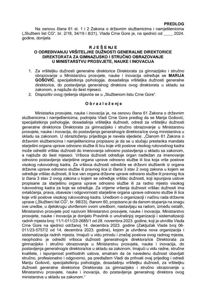 Predlog za određivanje vršiteljke dužnosti generalne direktorice Direktorata za gimnazijsko i stručno obrazovanje u Ministarstvu prosvjete, nauke i inovacija