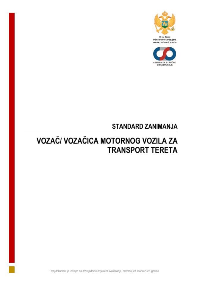 SZ 110130 VOZAČ MOTORNOG VOZILA ZA TRANSPORT TERETA