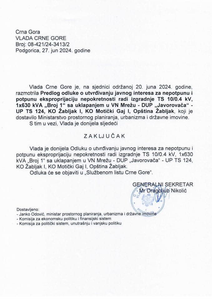 Predlog odluke o utvrđivanju javnog interesa za nepotpunu i potpunu eksproprijaciju nepokretnosti radi izgradnje TS 10/0.4 KV, 1x630 KVA „Broj 1“ sa uklapanjem u VN Mrežu - DUP „Javorovača“ - zaključci