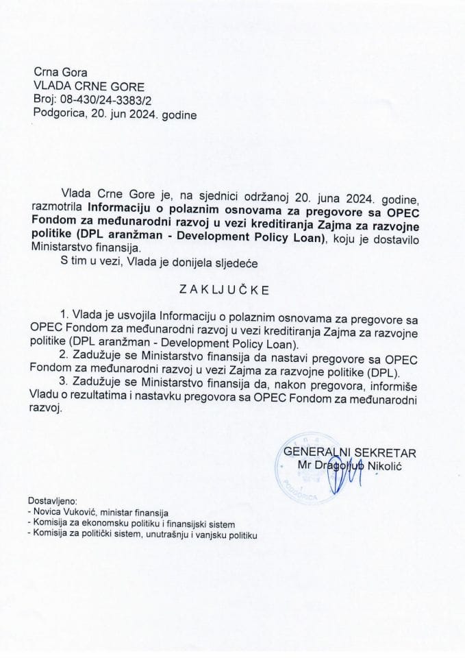 Informacija o polaznim osnovama za pregovore sa OPEC Fondom za međunarodni razvoj u vezi kreditiranja Zajma za razvojne politike (DPL aranžman - Development Policy Loan) (bez rasprave) - zaključci