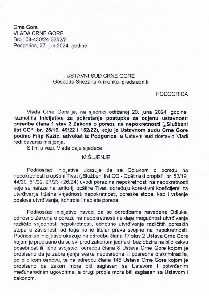 Predlog mišljenja na Inicijativu za pokretanje postupka za ocjenu ustavnosti odredbe člana 1 stav 2 Zakona o porezu na nepokretnosti („Službeni list CG”, br. 25/19, 49/22 i 152/22), koju je podnio Filip Kažić, advokat iz Podgorice (bez rasprave) - zaključci