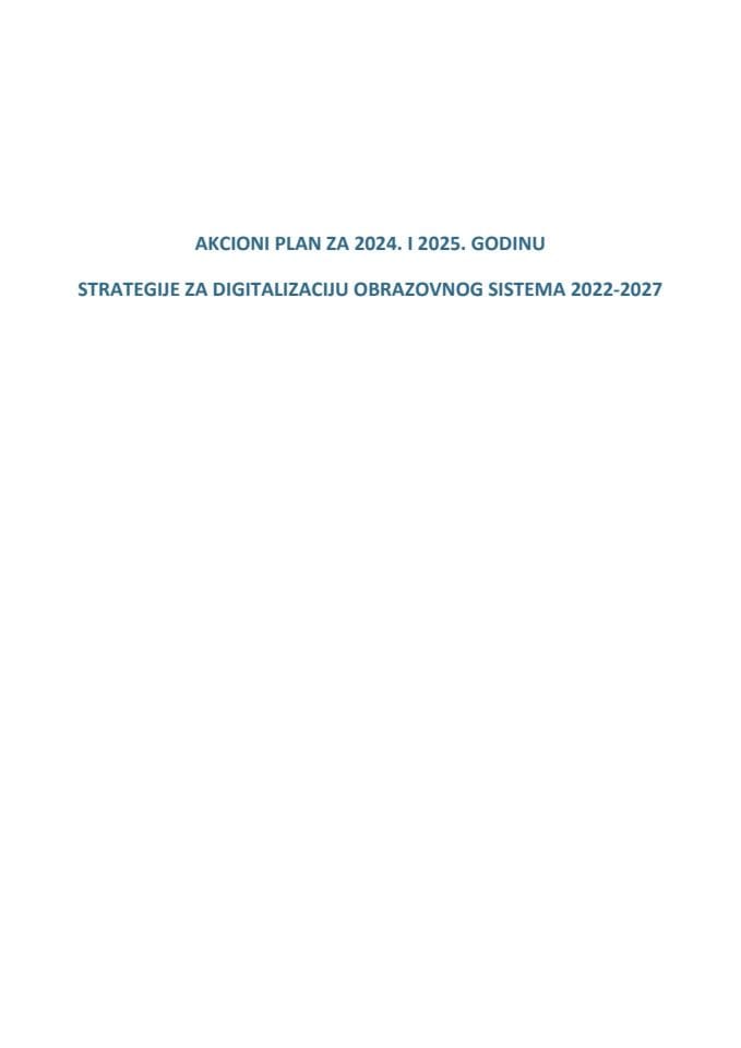 Предлог акционог плана за 2024. и 2025. годину Стратегије за дигитализацију образовног система 2022-2027.