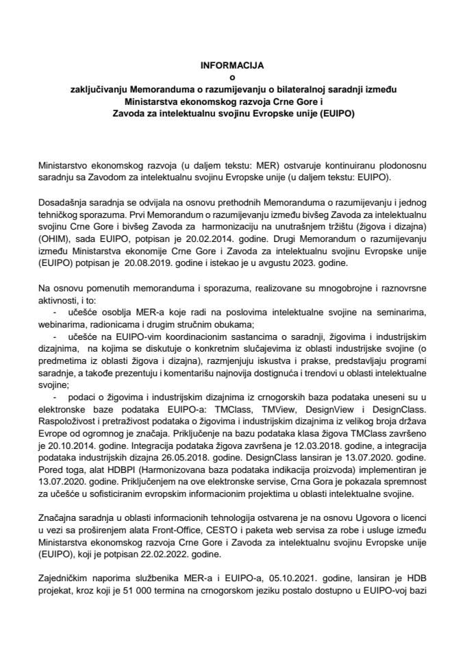 Информација о закључивању Меморандума о разумијевању о билатералној сарадњи између Министарства економског развоја Црне Горе и Завода за интелектуалну својину Европске уније (EUIPO) с Предлогом меморандума о разумијевању