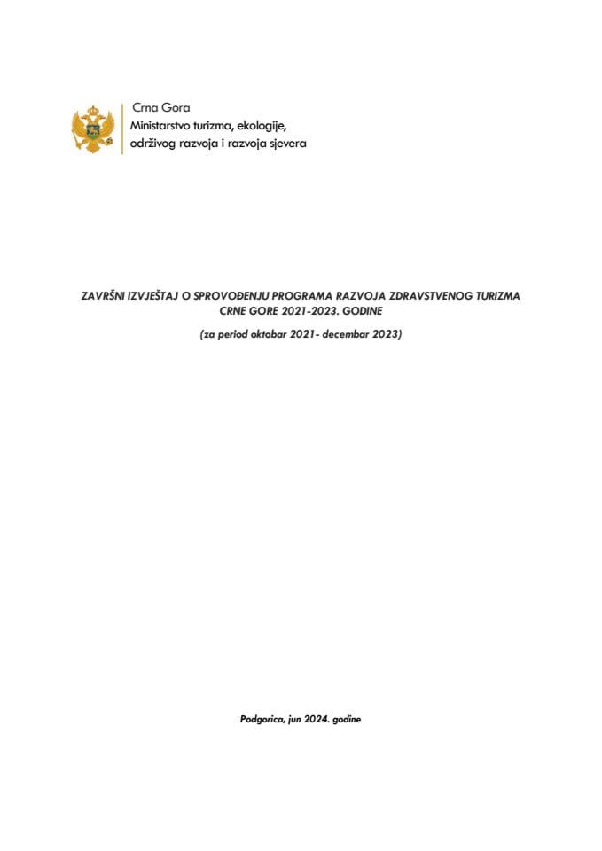 Završni izvještaj o realizaciji Programa razvoja zdravstvenog turizma Crne Gore sa Akcionim planom 2021-2023. godine