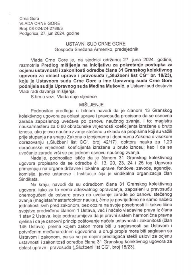 Prijedlog mišljenja na Inicijativu za pokretanje postupka za ocjenu ustavnosti i zakonitosti odredbe člana 31 Granskog kolektivnog ugovora za oblast uprave i pravosuđa, koju je Ustavnom sudu CG podnijela sudija Medina Mušović - zaključci