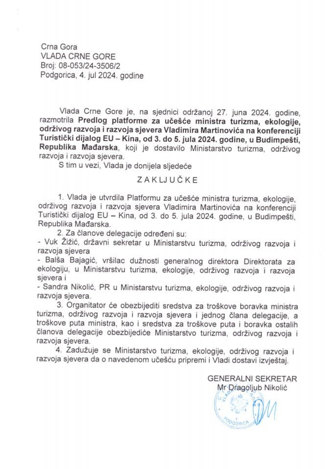 Prijedlog platforme o učešću ministra turizma, ekologije, održivog razvoja i razvoja sjevera, Vladimira Martinovića na konferenciji „Turistički dijalog EU-Kina“, 3-5. jula 2024. godine, Budimpešta, Republika Mađarska - zaključci