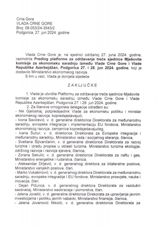 Prijedlog platforme za održavanje treće sjednice Mješovite komisije za ekonomsku saradnju između Vlade Crne Gore i Vlade Republike Azerbejdžan, Podgorica 27. i 28. jun 2024. godine - zaključci