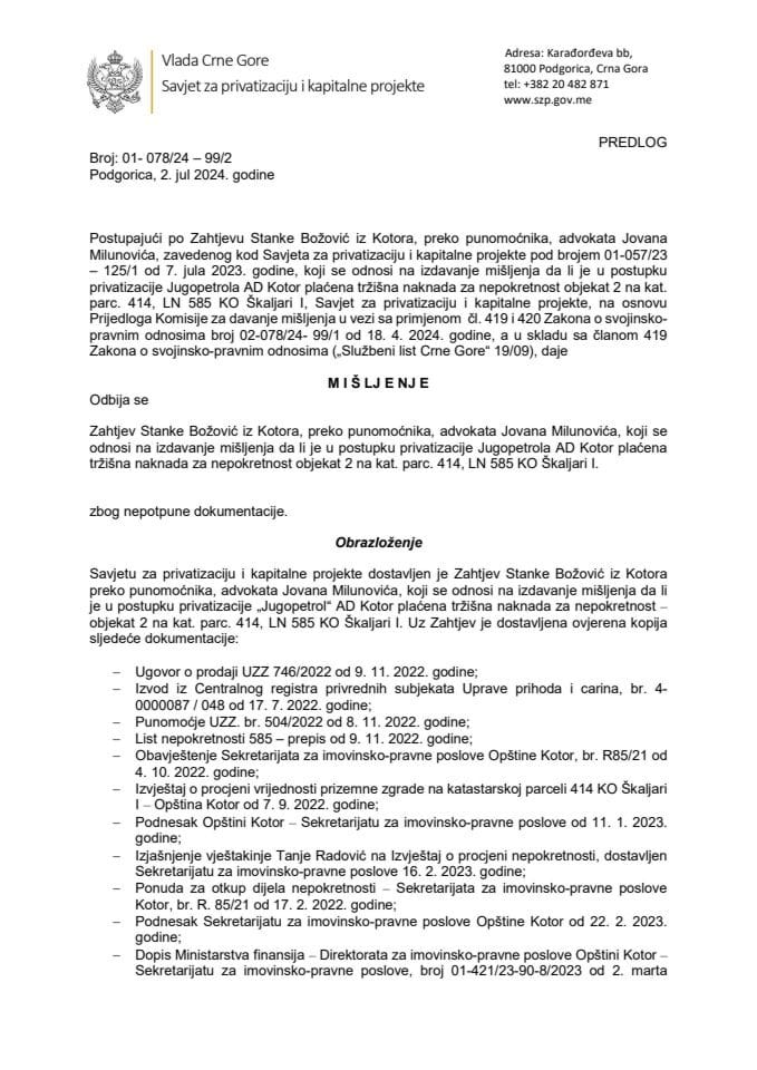 Predlog mišljenja po zahtjevu Stanke Božović iz Kotora, preko punomoćnika, advokata Jovana Milunovića, koji se odnosi na izdavanje mišljenja da li je u postupku privatizacije Jugopetrola AD Kotor