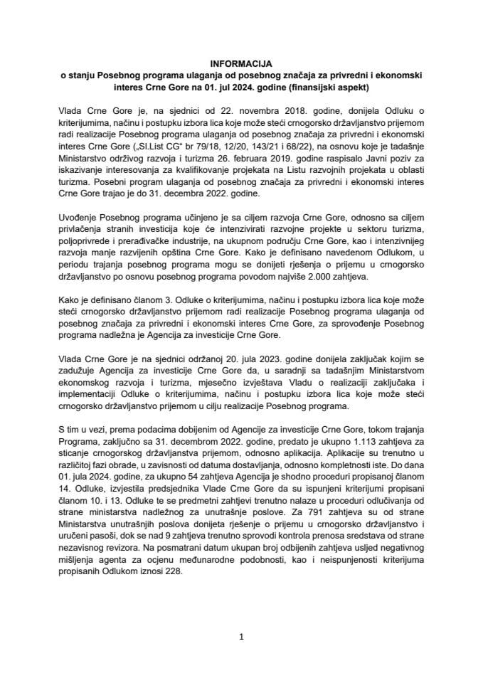 Информација о стању Посебног програма улагања од посебног значаја за привредни и економски интерес Црне Горе на 01. јул 2024. године (финансијски аспект) (без расправе)