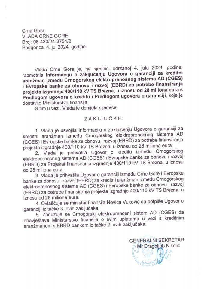 Информација о закључењу Уговора о гаранцији за кредитни аранжман између Црногорског електропреносног система АД (ЦГЕС) и Европске банке за обнову и развој - закључци