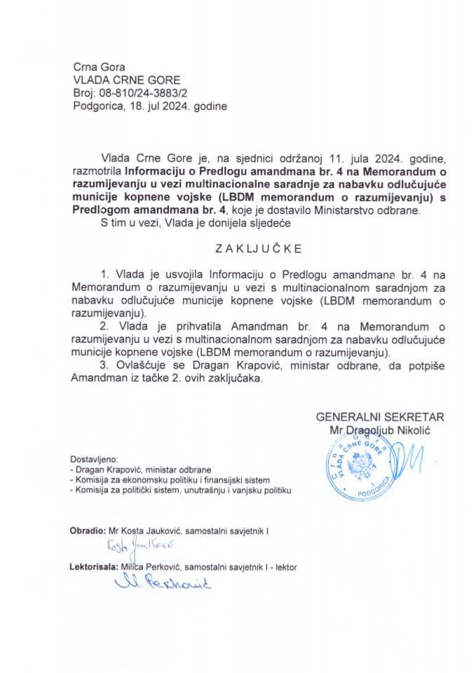 Informacija o predlogu Amandmana br. 4 na Memorandum o razumijevanju u vezi multinacionalne saradnje za nabavku odlučujuće municije kopnene vojske (LBDM memorandum o razumijevanju) s Predlogom amandmana br. 4 (bez rasprave) - zaključci