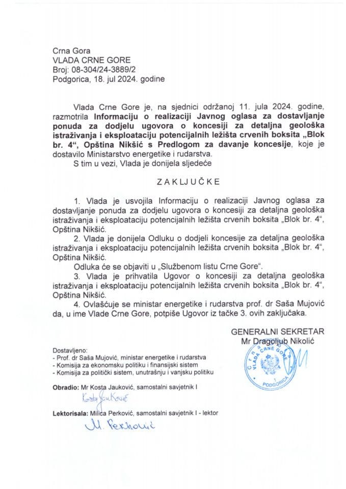 Informacija o realizaciji Javnog oglasa za dostavljanje ponuda za dodjelu Ugovora o koncesiji za detaljna geološka istraživanja i eksploataciju potencijalnih ležišta crvenih boksita „Blok br. 4“, opština Nikšić - zaključci